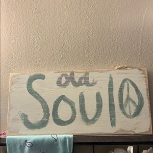Hippie decor old soul sign